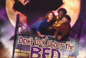 Don't Look Under the Bed (1999)