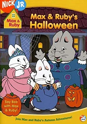 Max & Ruby’s Halloween (2002)