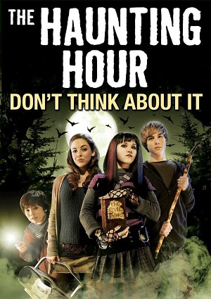 The Haunting Hour: Don’t Think About It (2007)