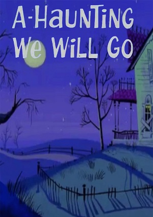 A-Haunting We Will Go (1966)