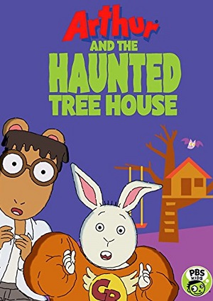 Arthur and the Haunted Tree House (2017)