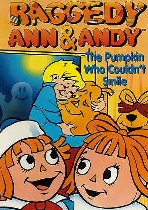 Raggedy Ann and Andy in the Pumpkin Who Couldn't Smile (1979)