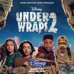 Disney Channel's Under Wraps 2 premieres September 25th