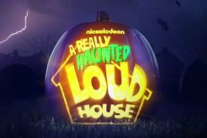 Nickelodeon reveals trailer for new Halloween movie, A Really Haunted Loud House premiering September 28th